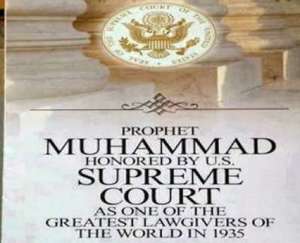 قصة تكريم «النبي» بالمحكمة الدستورية الأمريكية: «أعظم المشرّعين في العالم»